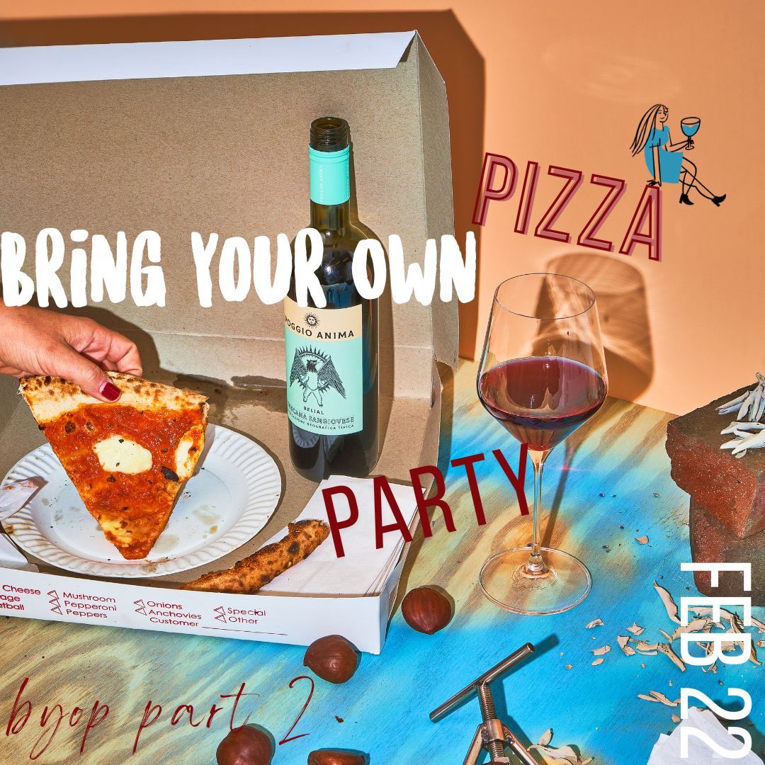 BRING YOUR OWN PIZZA PARTY (EA)