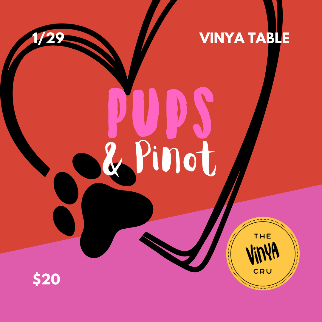 The Vinya Drinking Cru: Pups & Pinot