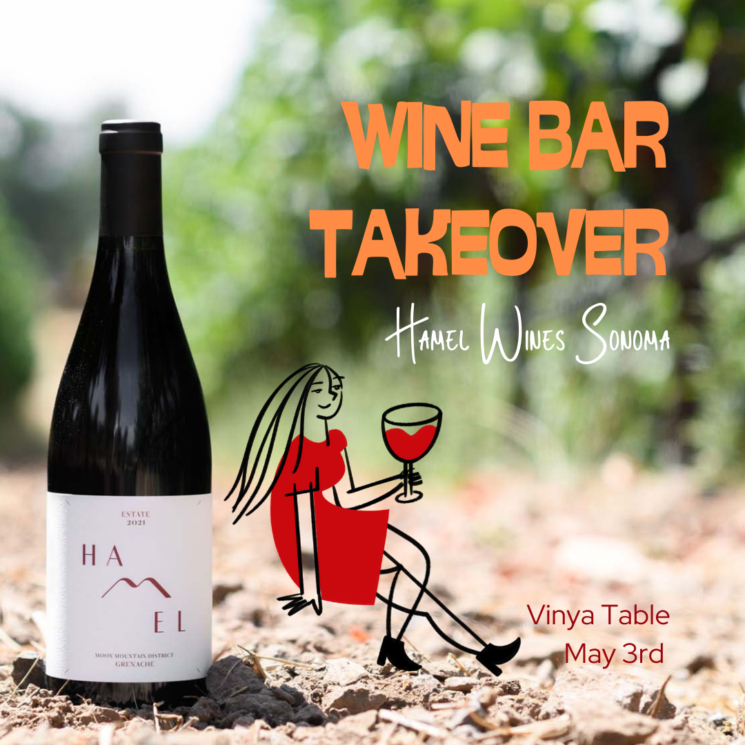 WINE BAR TAKEVOER HAMEL WINES (MAY 3RD CG)