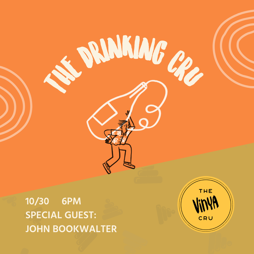 The Vinya Drinking Cru: Meet John Bookwalter