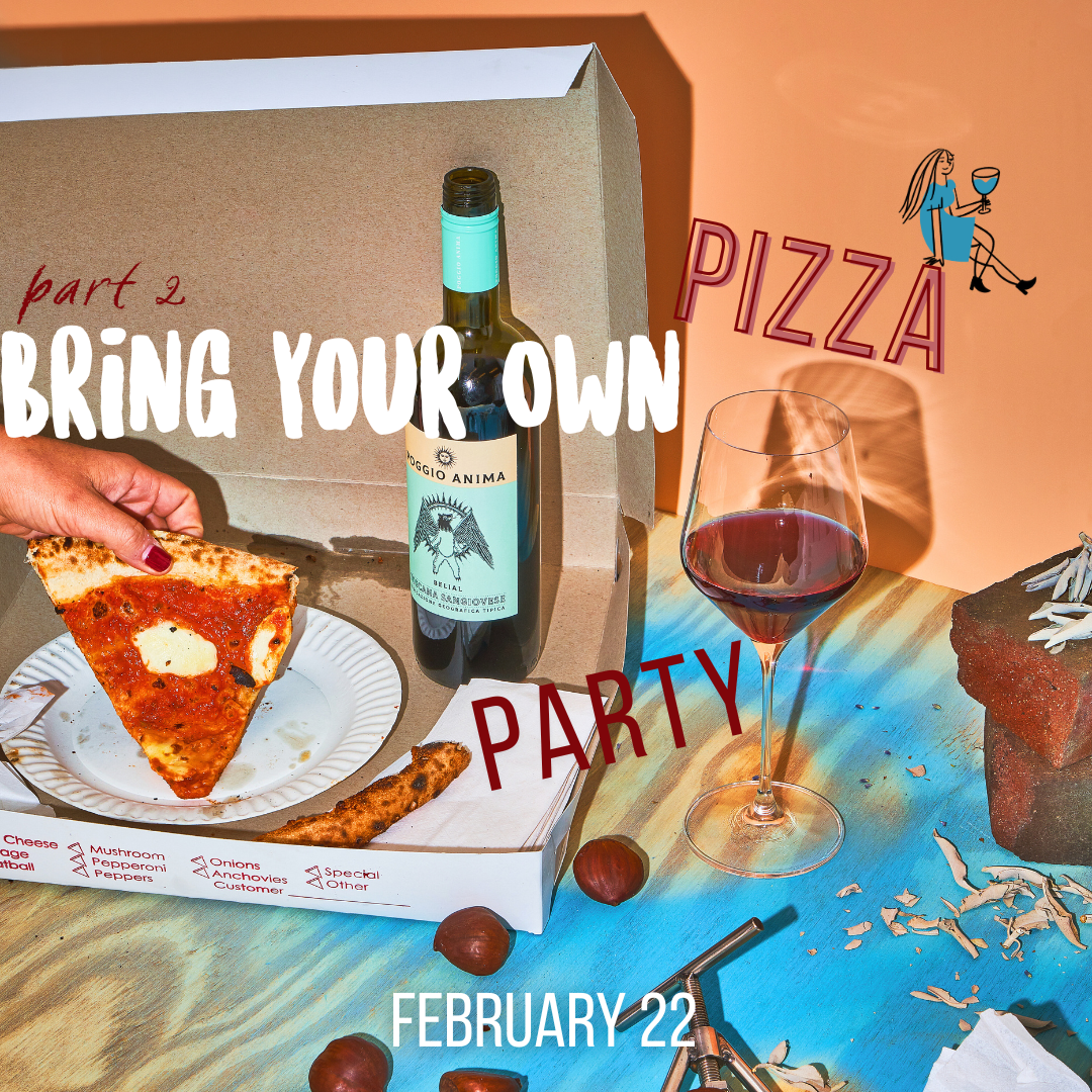 BRING YOUR OWN PIZZA PARTY (EA)