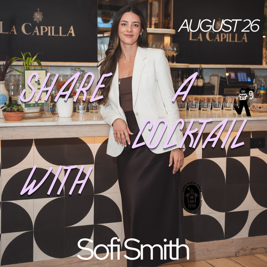 SHARE A COCKTAIL WITH SOFI SMITH (EA)