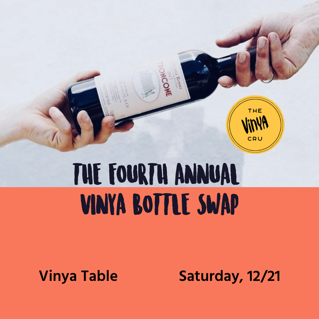 The 4th Annual Vinya Bottle Swap