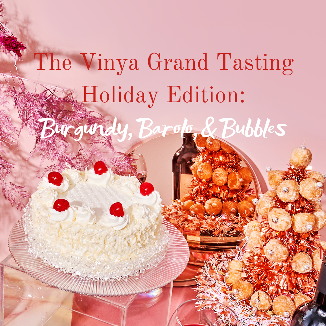 The Vinya Holiday Grand Tasting (and Vinya Turns 5!)