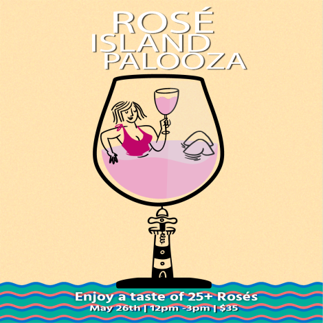 The 2nd Annual Rosé Island Palooza