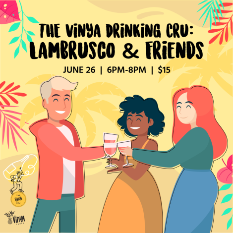 The Vinya Drinking Cru: Lambrusco and Friends
